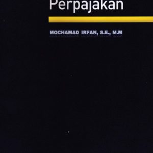 Buku Perppajakan Mochmad Irfan, S.E., M.M